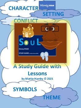 Preview of SOUL: DISNEY-PIXAR MOVIE IS OUT: STUDY GUIDE WITH GRAPHIC ORGANZERS FOR ANALYSIS