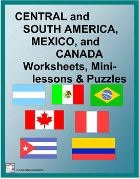 Preview of SOUTH AMERICA, CENTRAL AMERICA, MEXICO and CANADA Geography