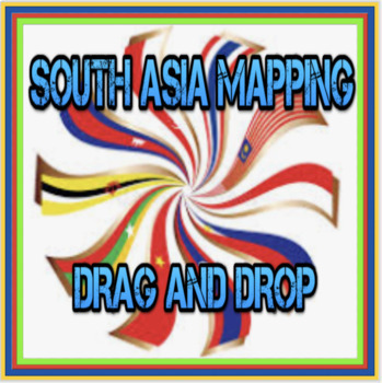 Preview of SOUTH ASIA MAPPING DRAG & DROP