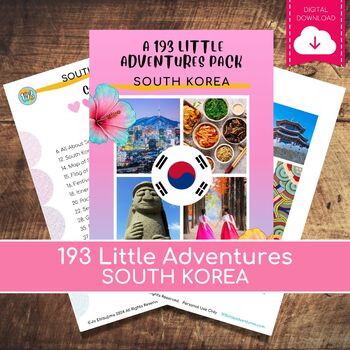 Preview of SOUTH KOREA a 193 Little Adventures Pack - Printable culture packs for curious k