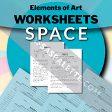 SPACE- Elements of Art Worksheet Packet PARAGRAPH STYLE FILL-IN