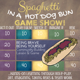 SPAGHETTI IN A HOT DOG BUN: School Counseling Lesson on Se