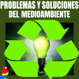 SPANISH 3, 4, AP ACTIVITY PROBLEMAS DEL MEDIOAMBIENTE Y SO