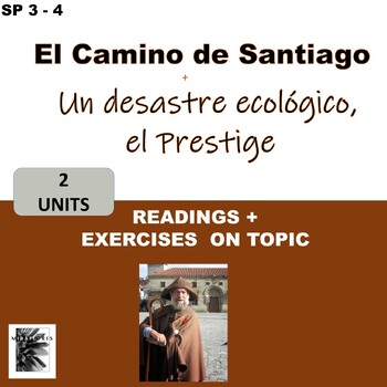 Preview of SPANISH 3 / B1 - SPAIN - El Camino de Santiago, El Prestige