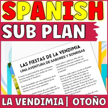 Preview of SPANISH AUTUMN READING COMPREHENSION - EMERGENCY SUBSTITUTE PLAN - LA VENDIMIA