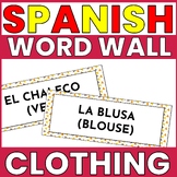 SPANISH CLOTHING VOCABULARY WORD WALL - LA ROPA Y PRENDAS 