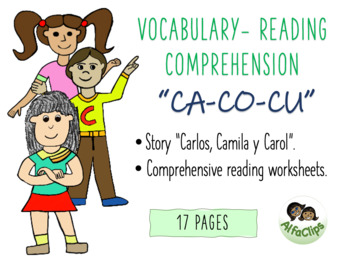 Preview of SPANISH COMPREHENSIVE READING/ Carlos, Camila y Carol/ Worksheets