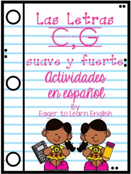 C Fuerte Y C Suave Worksheets Teaching Resources Tpt