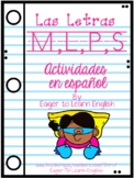 SPANISH CONSONANT BUNDLE: Actividades para las letras M, P, S, L