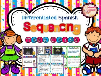 Preview of SPANISH Differentiated Sequencing Task Cards (La secuencia temporal)