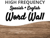 SPANISH + ENGLISH WORD WALL - 90 High Frequency Words