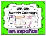 SPANISH / ESPAÑOL Monthly Calendars - 2015-2016 Academic S