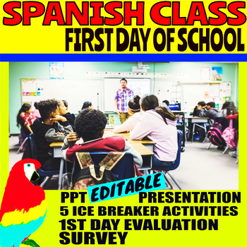 Preview of SPANISH FIRST DAY OF SCHOOL EDITABLE POWERPOINT DISTANCE LEARNING ACTIVITIES