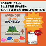 SPANISH Fall Bulletin Board- Aprender es una aventura