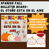 SPANISH Fall Bulletin Board- "El Otoño esta en el aire"