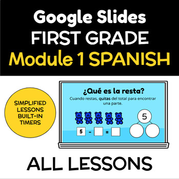 Preview of SPANISH - First Grade Math Module 1 - ALL LESSONS 1-39 Original Eureka Aligned