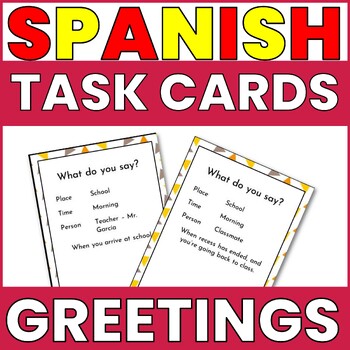 Preview of SPANISH GREETINGS AND FAREWELLS GOODBYES TASK CARDS SPEAKING ACTIVITY - SALUDOS