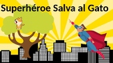 SPANISH Gross Motor Telehealth: Superhéroe Salva al Gato