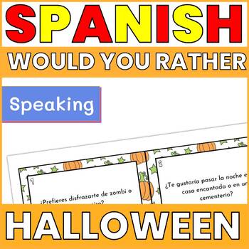 Preview of SPANISH HALLOWEEN WOULD YOU RATHER CONVERSATION GAME - NOCHE DE BRUJAS