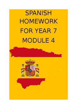 Preview of SPANISH HOMEWORK FOR YEAR 7 - MODULE 4