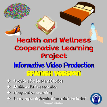 Preview of SPANISH Health and Wellness Cooperative Learning Project: Video Production