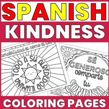 Preview of SPANISH KINDNESS ACTIVITIES - COLORING PAGES POSTERS -VOCABULARY & MINDFULNESS