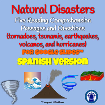 Preview of SPANISH Natural Disasters Reading Passages and Questions for Google Slides™ 