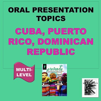 Preview of SPANISH ORAL Presentation topics - CARIBBEAN - 3 LEVELS OF DIFFICULTY