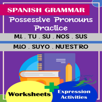 Preview of SPANISH POSSESSIVE PRONOUNS | 35 WORKSHEETS | POWERFULL PRACTICE!