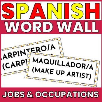 Preview of SPANISH PROFESSION OCCUPATIONS & CAREERS VOCABULARY WORD WALL - POSTERS