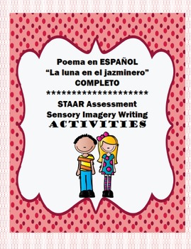 Preview of SPANISH Poem "La luna en el jazminero" COMPLETE Product with activities