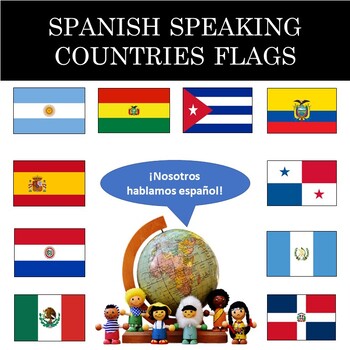 SPANISH SPEAKING COUNTRIES FLAGS by Le Magasin de Madame Kolev | TPT