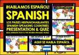 SPANISH-SPEAKING COUNTRIES PRESENTATION & QUIZ