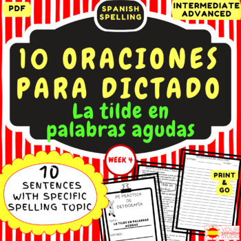 Preview of Spanish spelling dictation activities Set 4 Accent Dictado palabras agudas