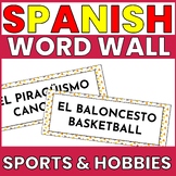 SPANISH SPORTS AND HOBBIES VOCABULARY WORD WALL - LOS DEPO