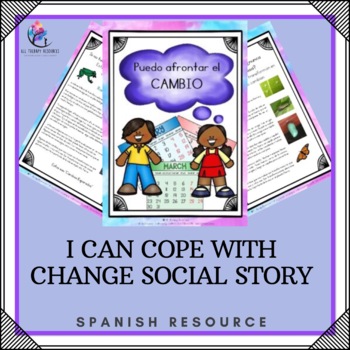 Preview of SPANISH - Social Stories  - I can Cope with Change (coping skills & strategies)