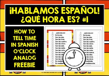 SPANISH TELLING TIME O CLOCK LIST FREEBIE by Lively Learning Classroom