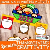SPANISH Thanksgiving Craftivity | Thanksgiving Writing | T
