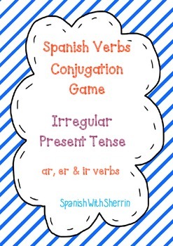 Spanish Verbs Conjugation Game Irregular Present Tense By Spanish Conmigo