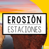 SPANISH Weathering Erosion Deposition Science Stations | E
