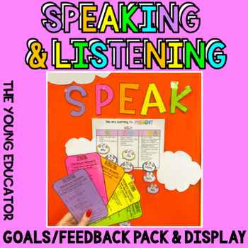 Preview of SPEAKING AND LISTENING GOALS/FEEDBACK PACK