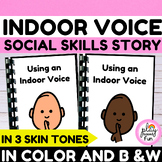 SPECIAL EDUCATION SOCIAL STORIES, INDOOR VOICE SOCIAL STOR