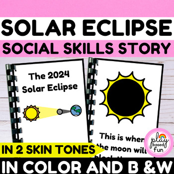 Preview of SPECIAL EDUCATION SOCIAL STORIES, SOLAR ECLIPSE SOCIAL STORY, SOLAR ECLIPSE 2024