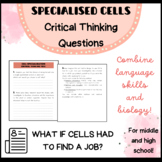 SPECIALISED CELLS: Great critical thinking activities