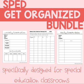 Preview of SPED: GET ORGANIZED Bundle