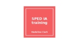 SPED IA Training PPT