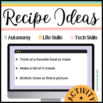 Preview of SPED Recipe Ideas | Student's Choose Recipes | Cooking & Life Skills | Editable