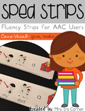 SPED Strips Set 6 {Fluency Strips for SPED} Core Vocabular