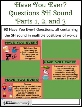 Preview of SPEECH THERAPY BOOM CARDS™: Have You Ever? Questions SH Sound Parts 1, 2, and 3