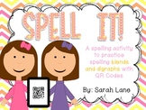 SPELL IT! Blends and Digraphs Literacy Center with QR Codes